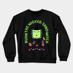 The wicked Sandwich witch Crewneck Sweatshirt